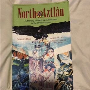 North to Aztlan: A History of Mexican (used)
